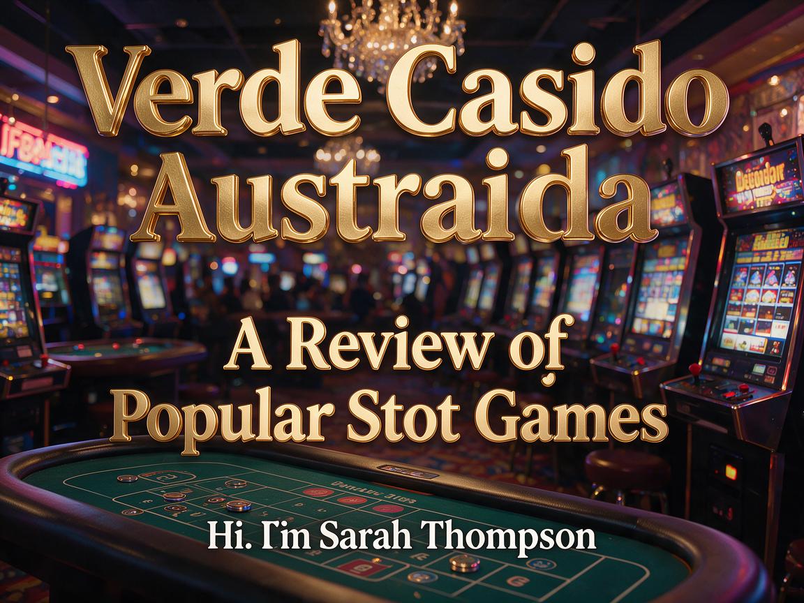 Verde Casino Australia: A Review of Popular Slot Games