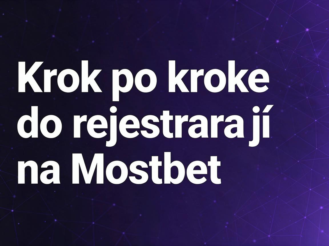 Rejestracja na Mostbet: Atrakcyjna oferta dla nowych graczy