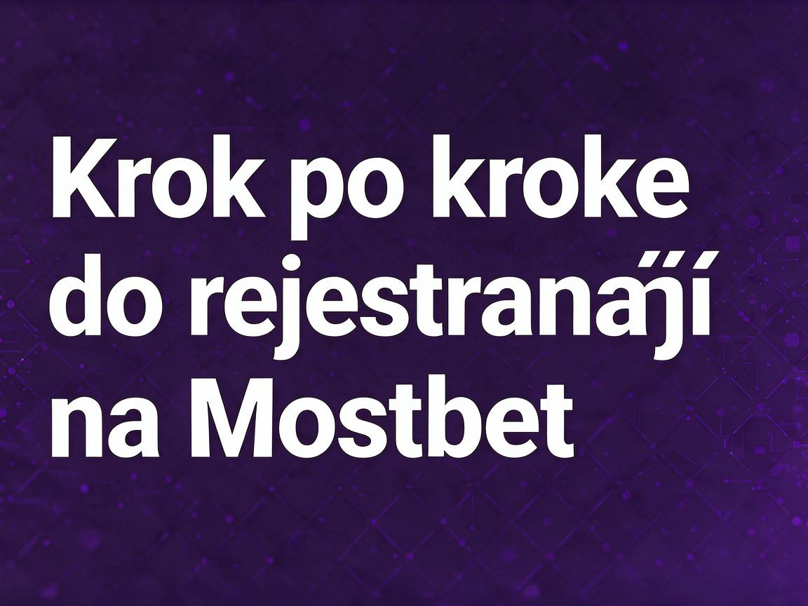 Rejestracja na Mostbet: Atrakcyjna oferta dla nowych graczy