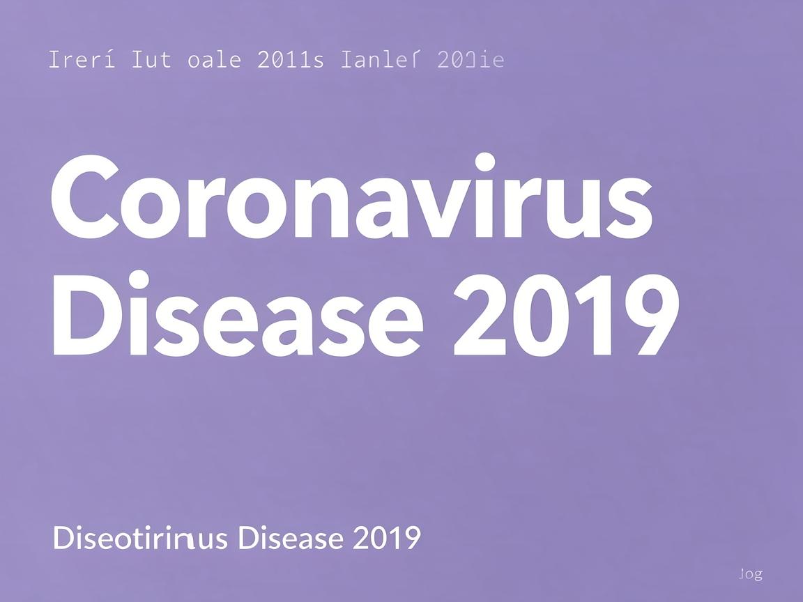 Coronavirus disease 2019