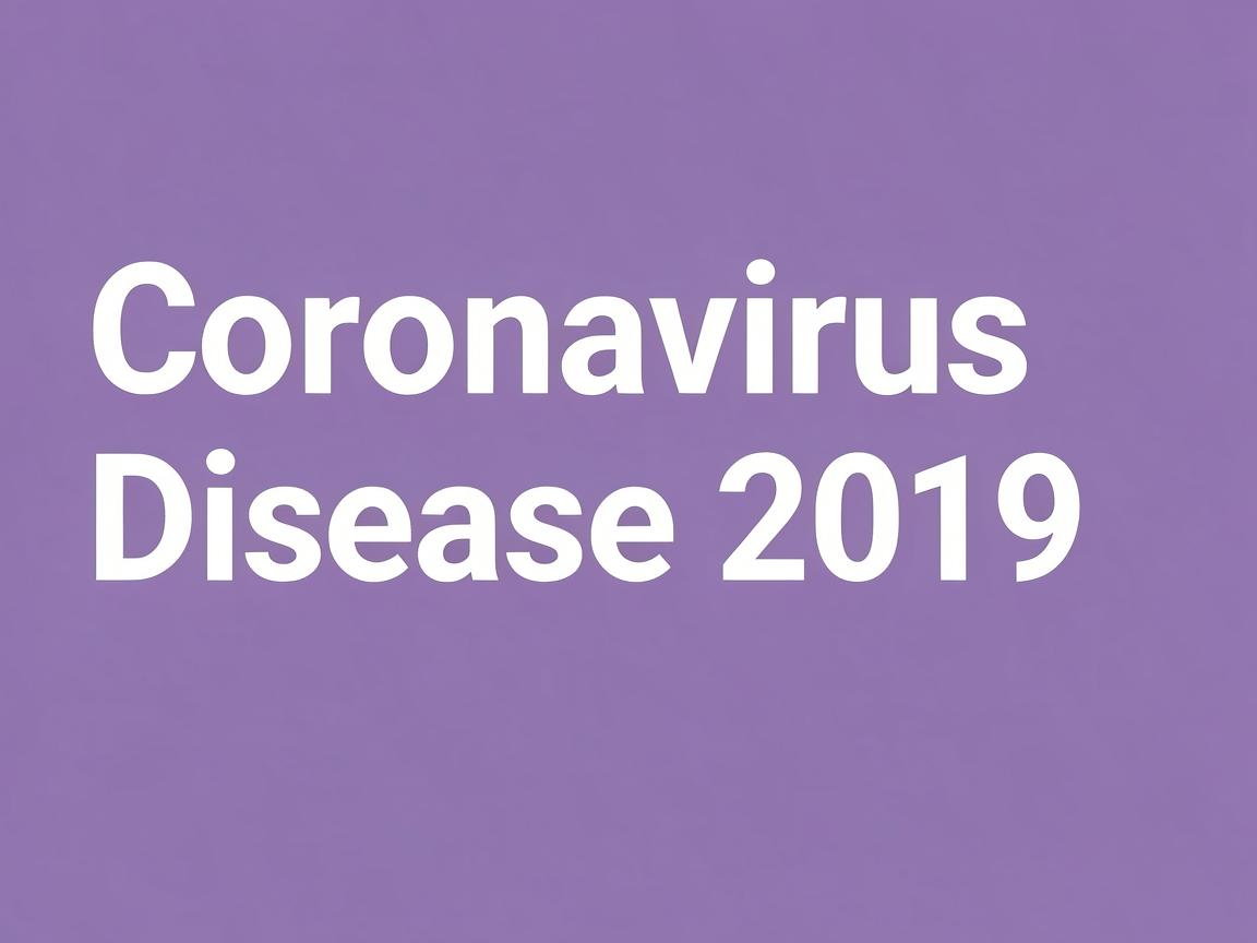 Coronavirus disease 2019