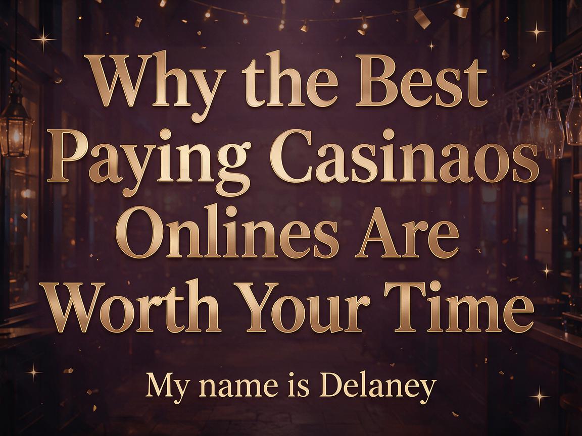 Why the Best Paying Casinos Online Are Worth Your Time