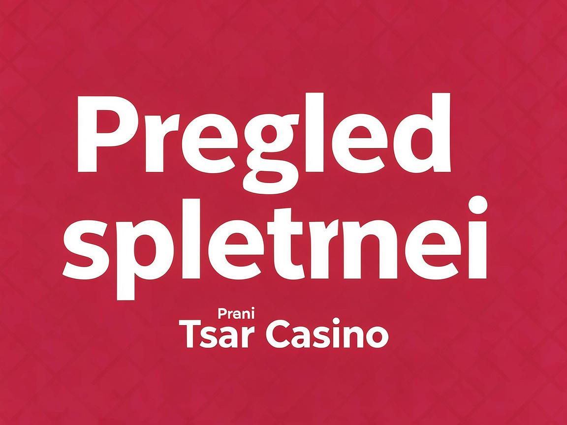 Art and Architecture Inspired by Russian Tsars: Pregled spletnega kazinoja Tsar Casino