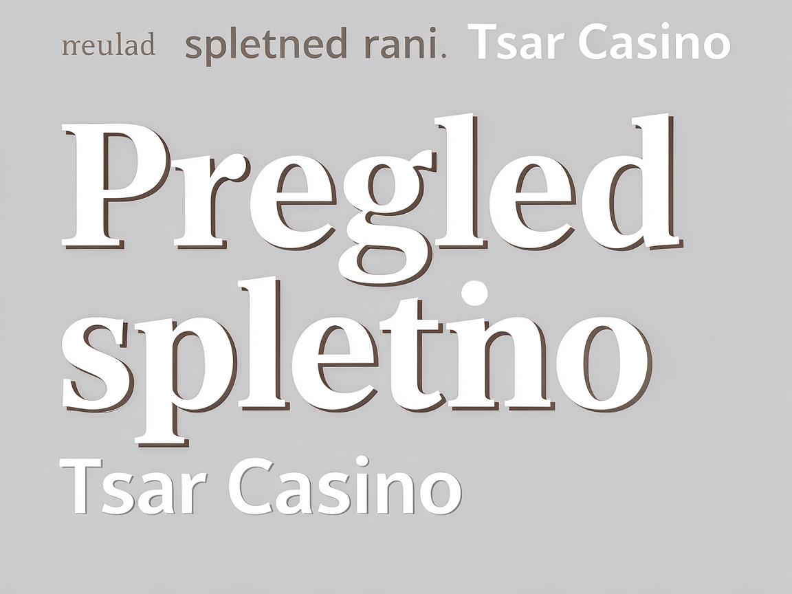 Art and Architecture Inspired by Russian Tsars: Pregled spletnega kazinoja Tsar Casino