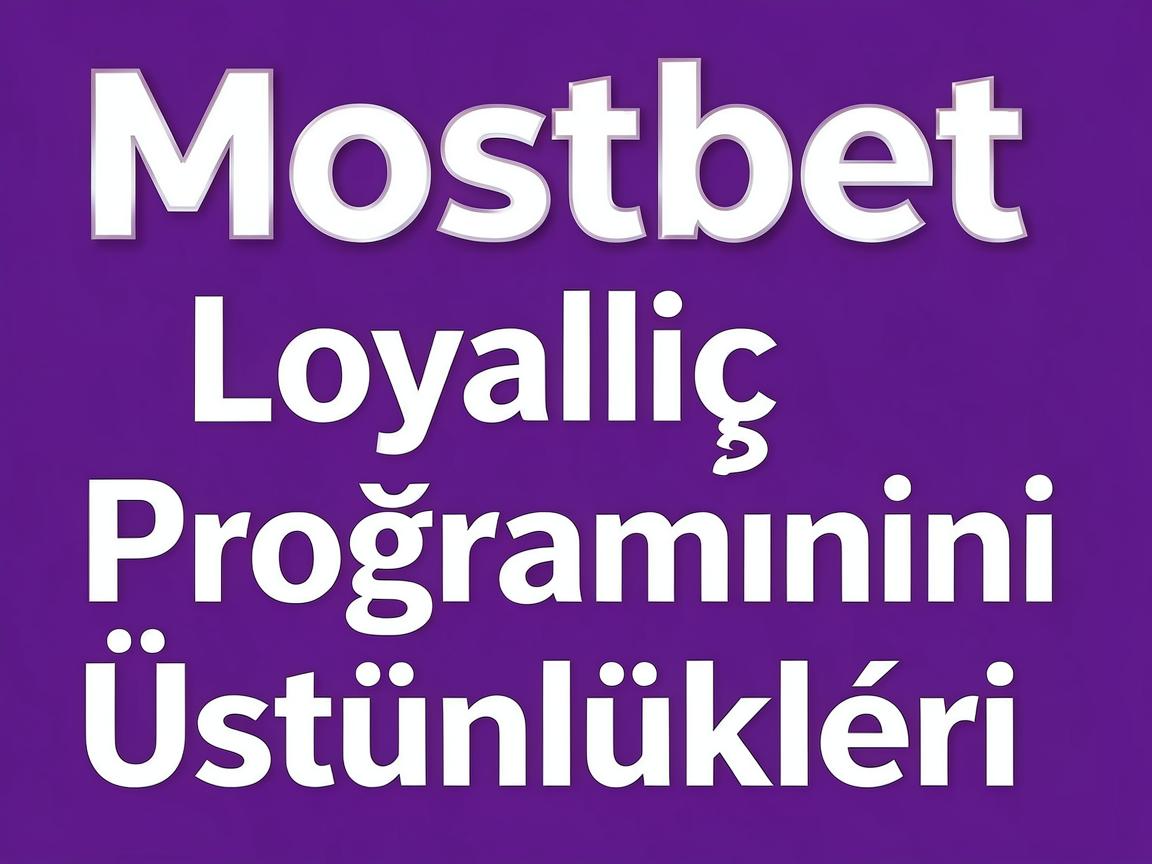 Top Strategiyalar 2026-cı İldə Mostbet Azərbaycan Cashback Qazanmaq Üçün Loyallıq Proqramı