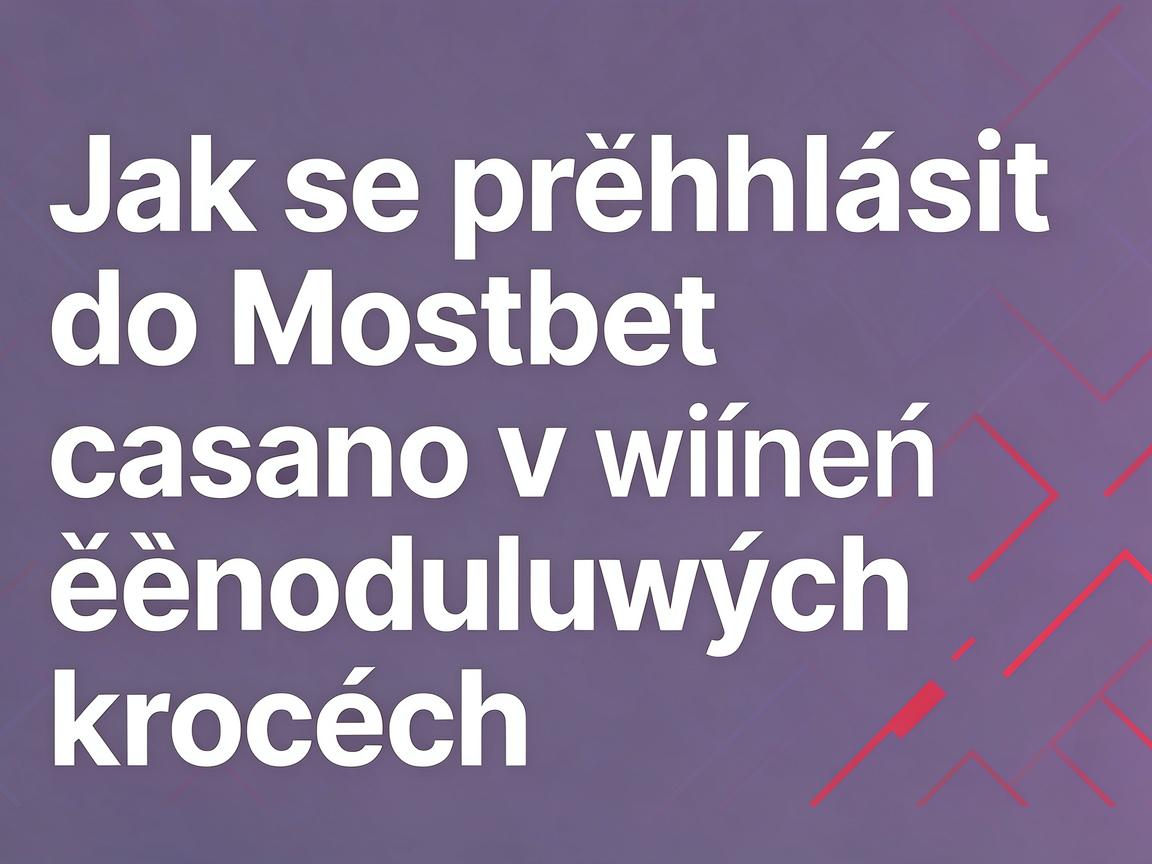 Jak se přihlásit do Mostbet casino v několika jednoduchých krocích