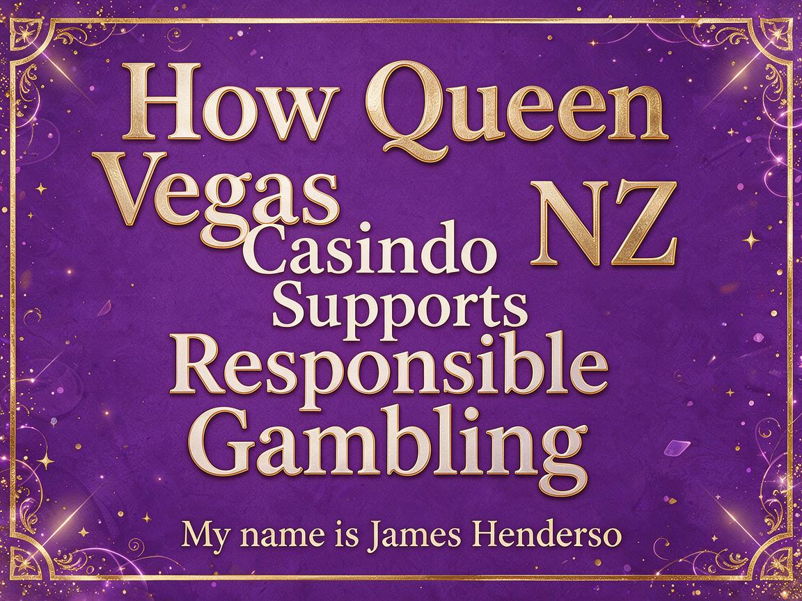 How Queen Vegas Casino NZ Supports Responsible Gambling