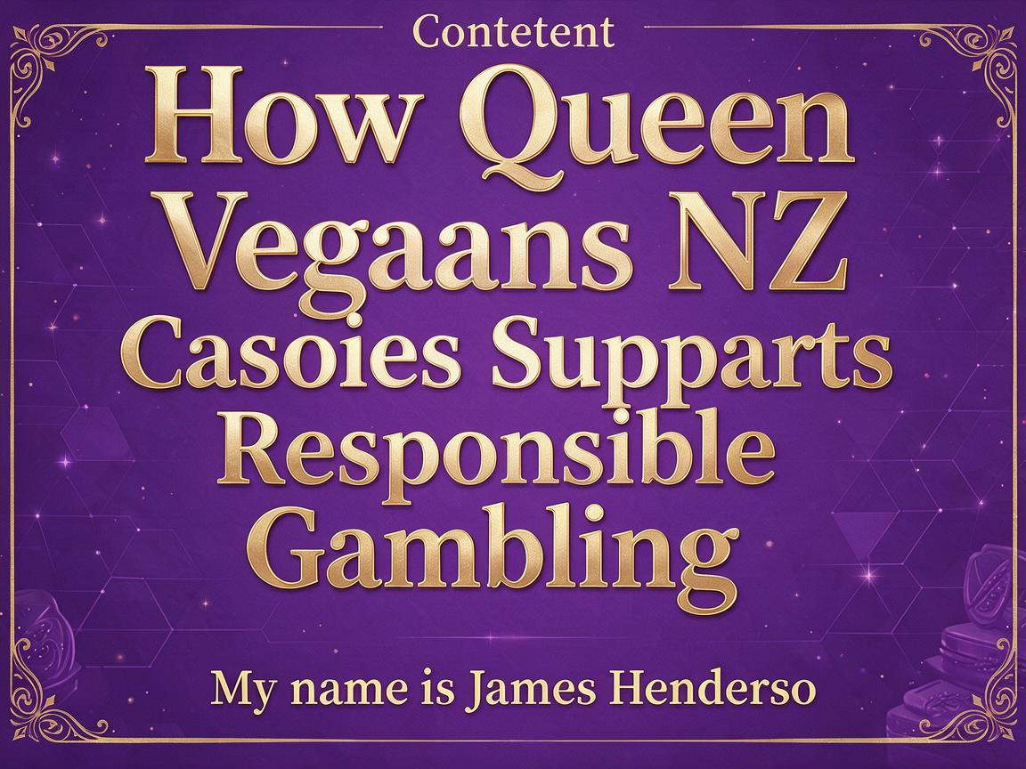 How Queen Vegas Casino NZ Supports Responsible Gambling