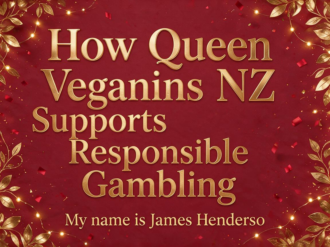 How Queen Vegas Casino NZ Supports Responsible Gambling