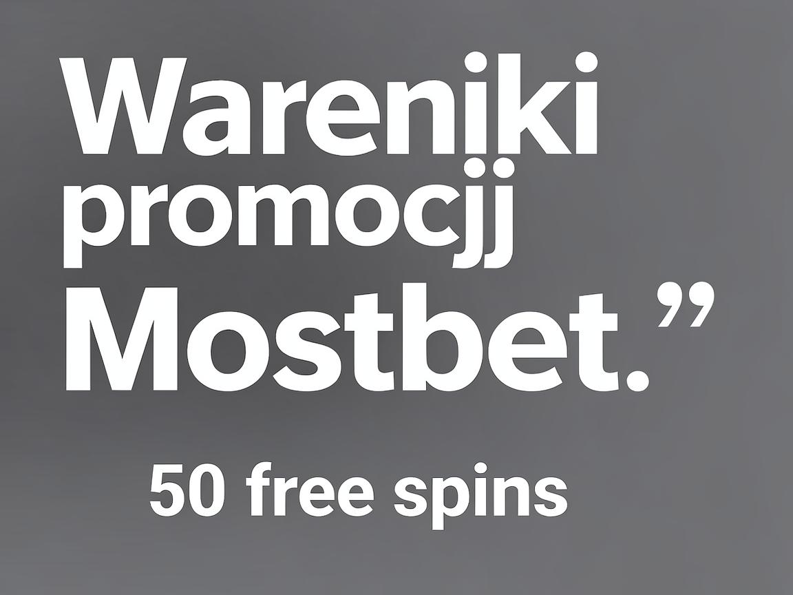 Jakie są warunki promocji Mostbet 50 free spins w porównaniu do innych?
