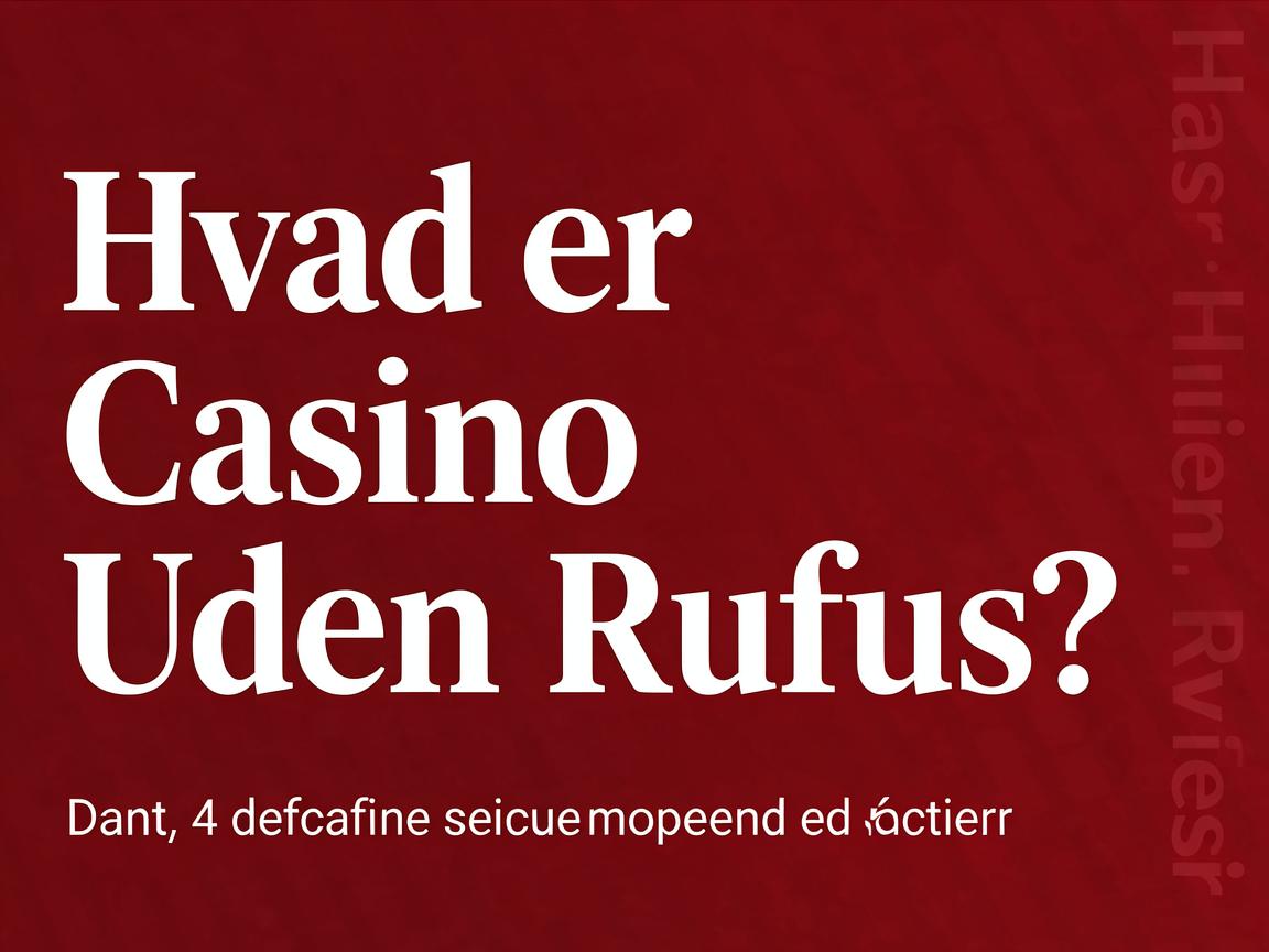 Casino uden rofus dansk: Join the Trend Today